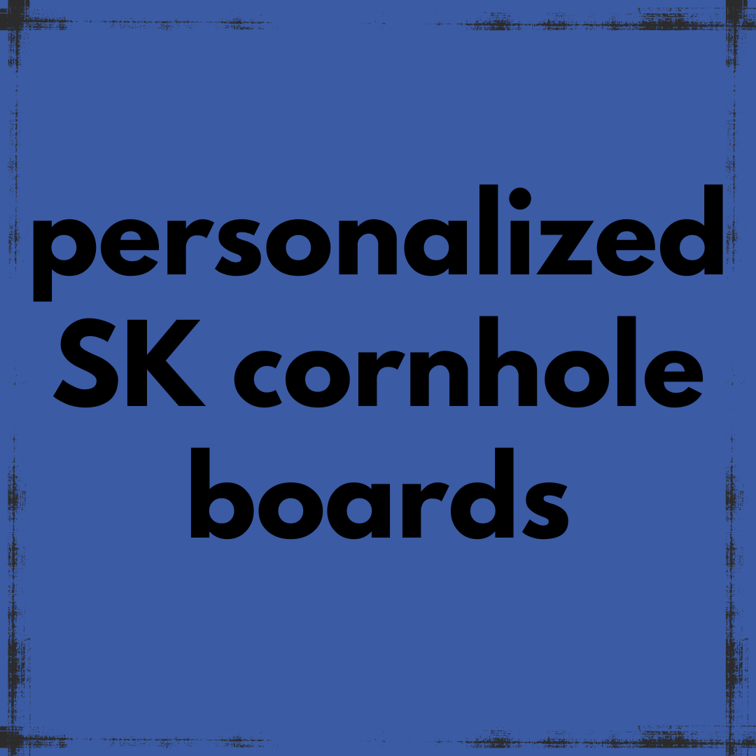 Personalized SK Cornhole Boards - Only 2 available