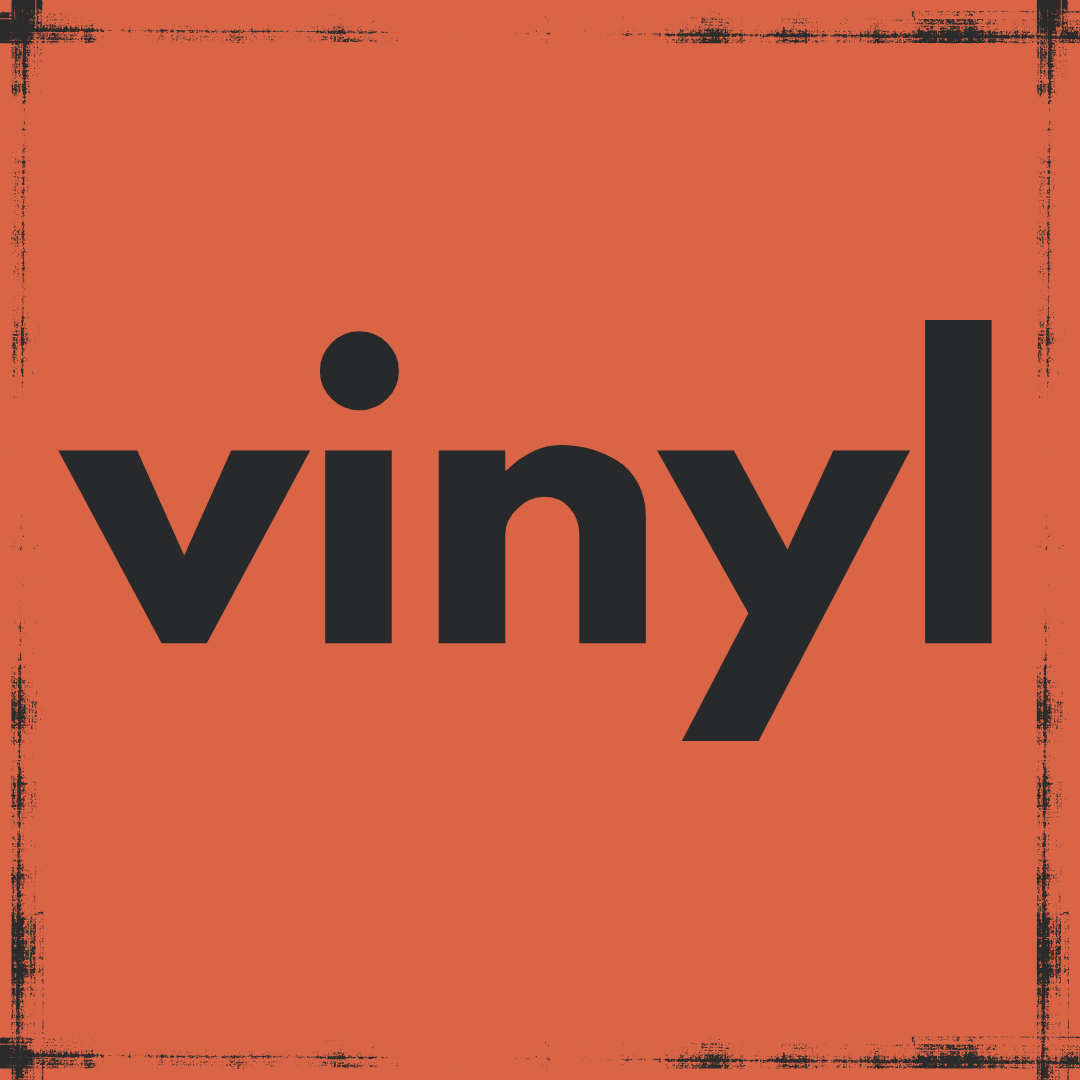 VINYL