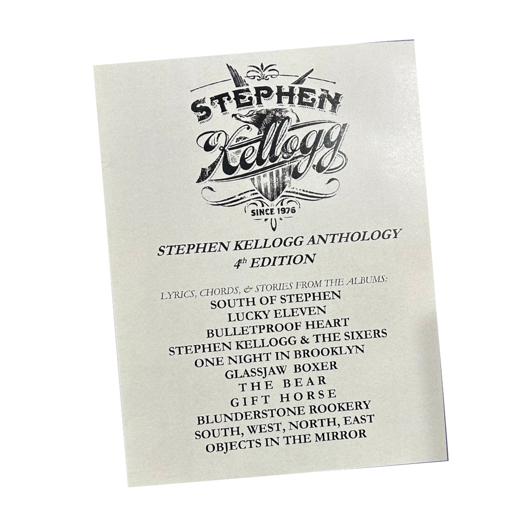 Stephen Kellogg Anthology 4th Edition