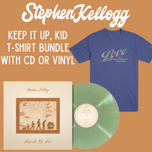 Keep It Up, Kid Bundle (with T-shirt, plus CD or Vinyl)